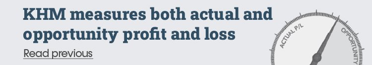KHM measures both actual and opportunity Profit and Loss