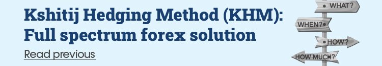 Kshitij Hedging Method (KHM): Full spectrum forex solution
